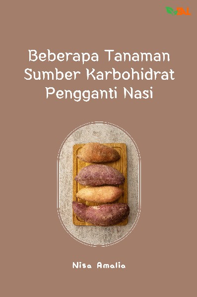 Beberapa Tanaman Sumber Karbohidrat Pengganti Nasi